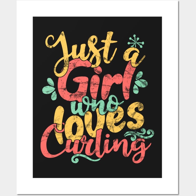 Just A Girl Who Loves Curling Gift product Wall Art by theodoros20